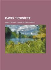 David Crockett,1153598957,9781153598958