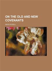 On the old and new covenants,115058033X,9781150580338