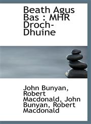Beath Agus Bas MHR Droch-Dhuine,1115803638,9781115803632