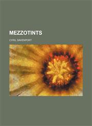Mezzotints,115241786X,9781152417861