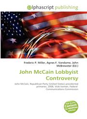 John McCain Lobbyist Controversy,6134372080,9786134372084