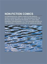 Non-fiction comics Autobiographical comics, Non-fiction graphic novels, Barefoot Gen, A.D.: New Orleans After the Deluge, Maus,1233130056,9781233130054