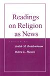 Readings on Religion as News,0813829267,9780813829265