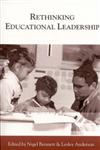 Rethinking Educational Leadership Challenging the Conventions,0761949259,9780761949251