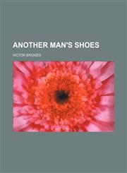 Another Man's Shoes,1458816370,9781458816375