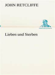 Lieben Und Sterben,3842418744,9783842418745