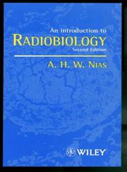 An Introduction to Radiobiology 2nd Edition,0471975907,9780471975908