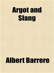 Argot and Slang,1151736333,9781151736338