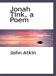 Jonah Tink, a Poem,110305841X,9781103058419