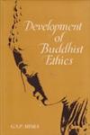 Development of Buddhist Ethics,8121501156,9788121501156