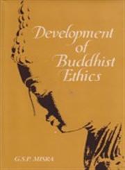 Development of Buddhist Ethics,8121501156,9788121501156