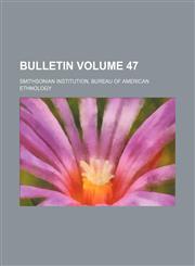Bulletin Volume 47,1155007832,9781155007830