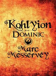 Kohlyion Book 1 Dominic,1607497174,9781607497172
