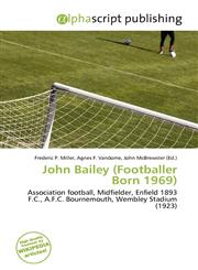 John Bailey (Footballer Born 1969),6135743473,9786135743470