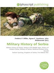 Military History of Serbia,6130029659,9786130029654