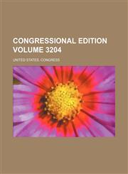 Congressional edition Volume 3204,1236335511,9781236335517