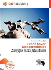 Franz Xaver Messerschmidt,6138371909,9786138371908