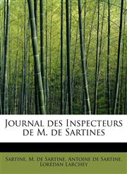 Journal des Inspecteurs de M. de Sartines,1241290504,9781241290504