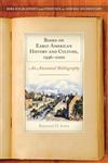 Books on Early American History and Culture, 1996-2000 An Annotated Bibliography,0313314284,9780313314285