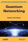 Quantum Networking,1848215371,9781848215375