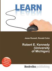 Robert E. Kennedy (University of Michigan),5511628093,9785511628097