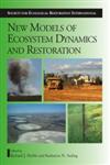 New Models for Ecosystem Dynamics and Restoration 2nd Edition,1597261858,9781597261852