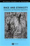 Race and Ethnicity Comparative and Theoretical Approaches,0631186344,9780631186342