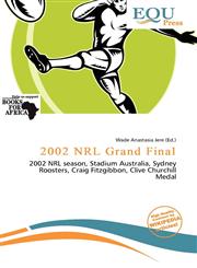2002 NRL Grand Final,6139873533,9786139873531