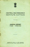 Central Rice Research Institute, Cuttack Annual Report for, 1952-53