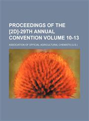 Proceedings of the [2d]-29th annual convention Volume 10-13,1130869385,9781130869385
