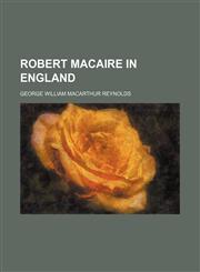 Robert Macaire in England,1150898488,9781150898488