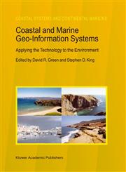 Coastal and Marine Geo-Information Systems Applying the Technology to the Environment,9048152100,9789048152100
