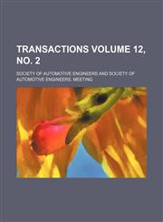 Transactions Volume 12, no. 2,1153185237,9781153185233