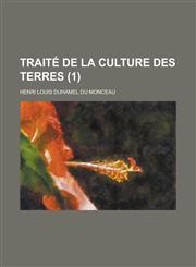 Traite de La Culture Des Terres (1),1153470659,9781153470650