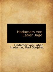 Hadamars von Laber Jagd,1110977123,9781110977123