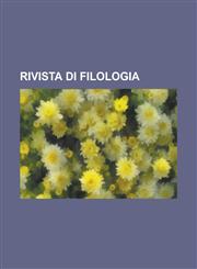 Rivista Di Filologia,1231172894,9781231172896