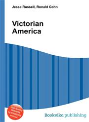 Victorian America,5512570110,9785512570111