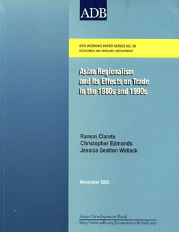 Asian Regionalism and its Effects on Trade in the 1980s and 1990s