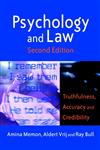 Psychology and Law: Truthfulness, Accuracy and Credibility (Wiley Series in Psychology of Crime, Policing and Law),0470850612,9780470850619
