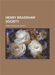 Henry Bradshaw Society Volume 29,1236998081,9781236998088