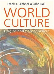 World Culture Origins and Consequences,063122677X,9780631226772