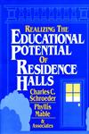 Realizing the Educational Potential of Residence Halls 1st Edition,0787900184,9780787900182