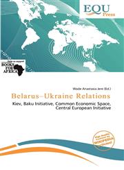 Belarus-Ukraine Relations,6200137110,9786200137111