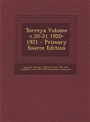 Torreya Volume v.20-21 1920-1921 - Primary Source Edition,1293061182,9781293061183