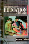 Perspectives of Educational Changes 1st Edition,8178352095,9788178352091