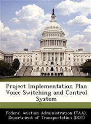 Project Implementation Plan Voice Switching and Control System,1249199751,9781249199755