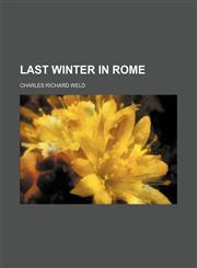 Last Winter in Rome,1150564008,9781150564000