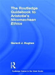 The Routledge Guidebook to Aristotle's Nicomachean Ethics,0415663849,9780415663847