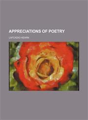 Appreciations of Poetry,1150207167,9781150207167