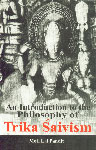 An Introduction to the Philosophy of Trika Saivism 1st Edition,8121511836,9788121511834